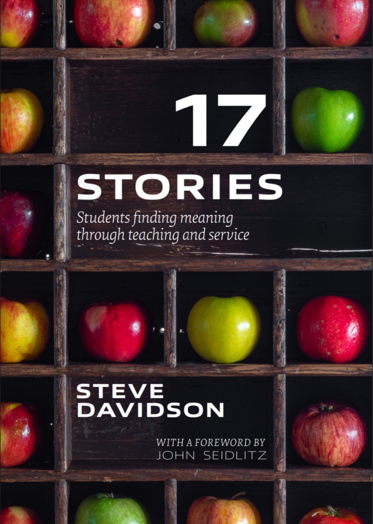 17 Stories: Students Finding Meaning Through Teaching & Service