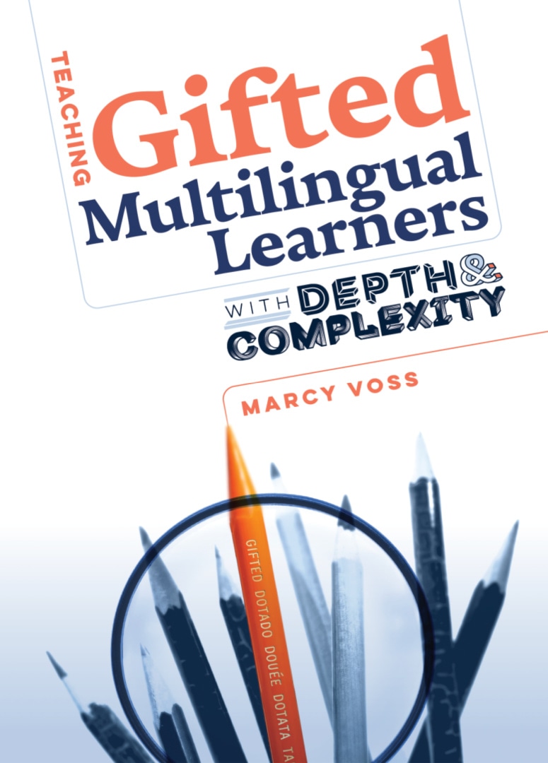 Teaching Gifted Multilingual Learners with Depth & Complexity