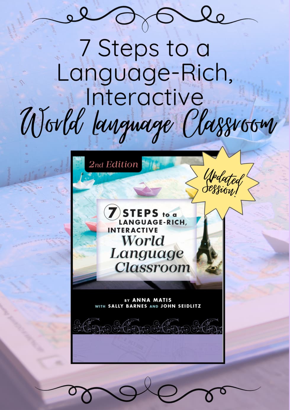7 Steps to a Language-Rich, Interactive World Language Classroom