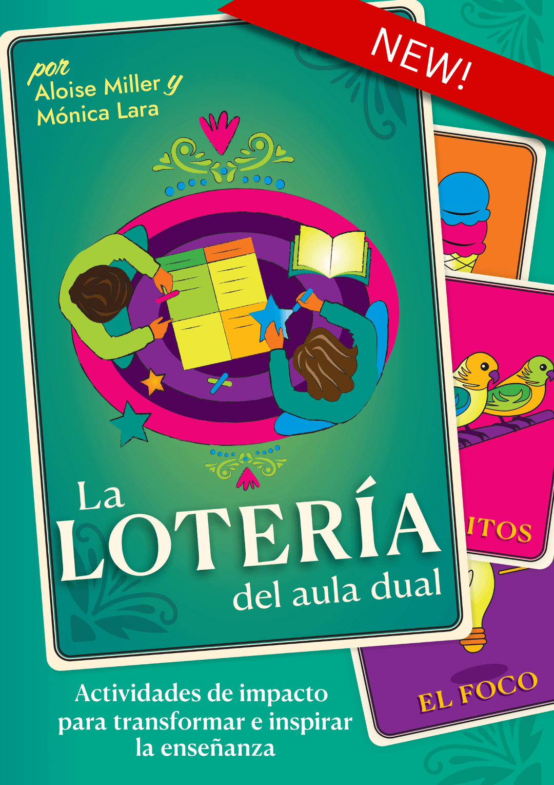La Lotería del aula dual: Actividades de impacto para transformar e inspirar la enseñanza