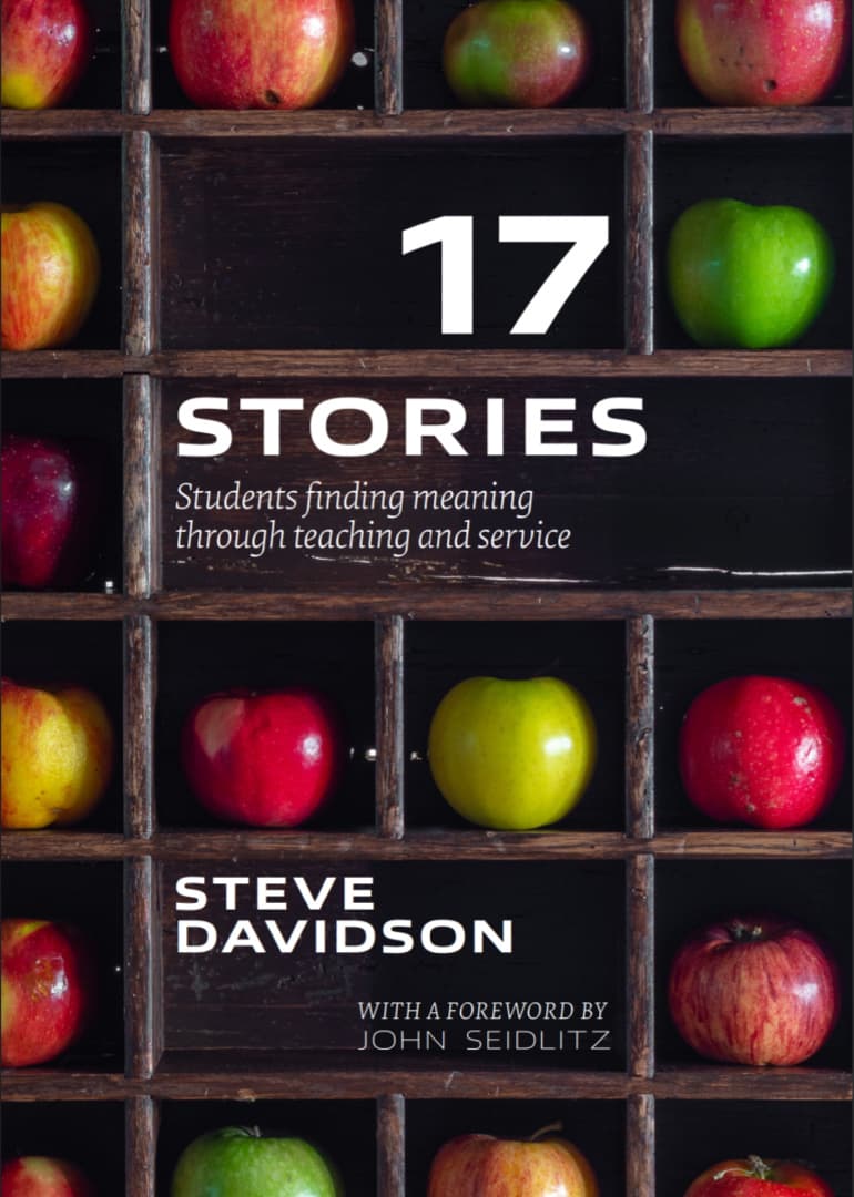 17 Stories: Students Finding Meaning Through Teaching & Service