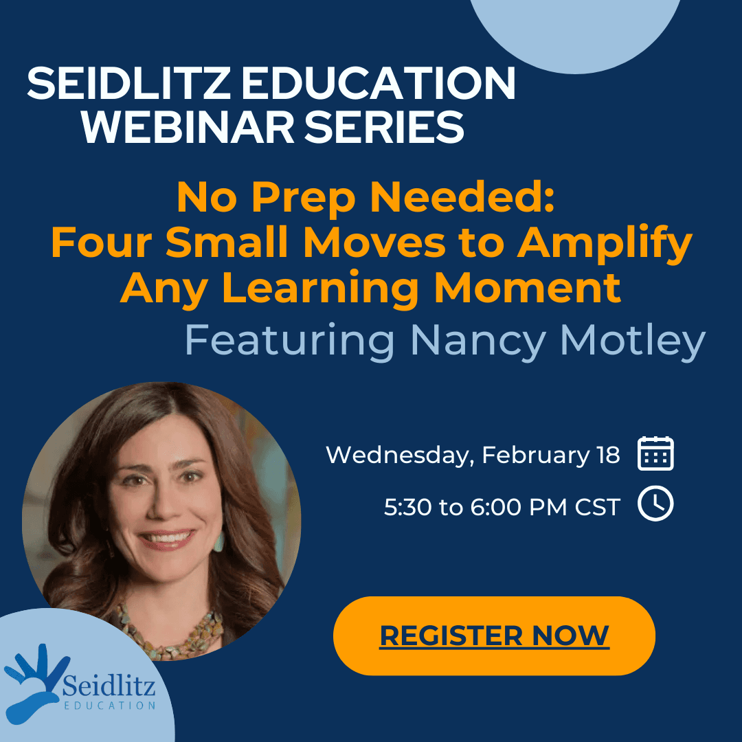 No Prep Needed: Four Small Moves to Amplify Any Learning Moment